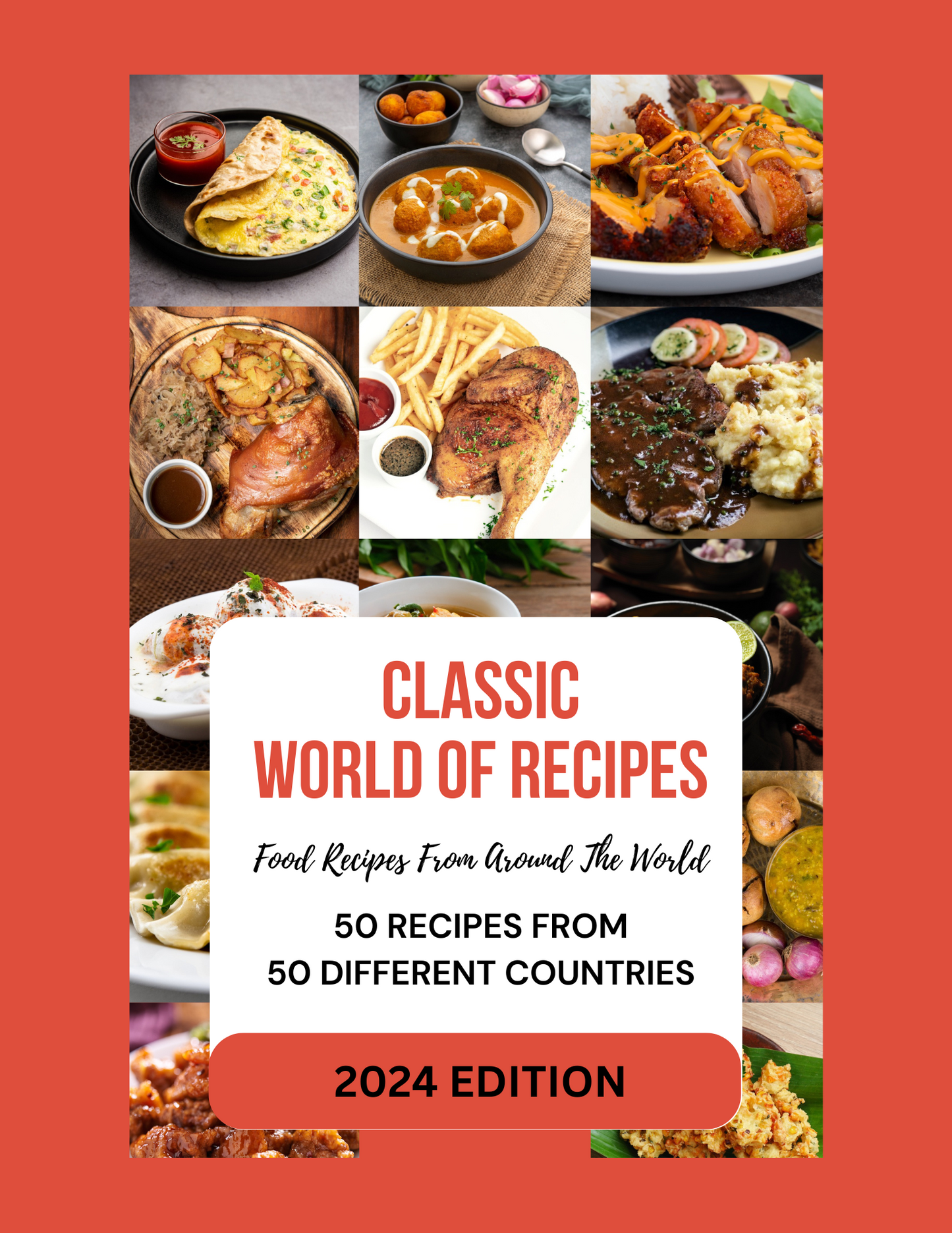 50 FOOD RECIPES FROM 50 DIFFERENT COUNTRIES