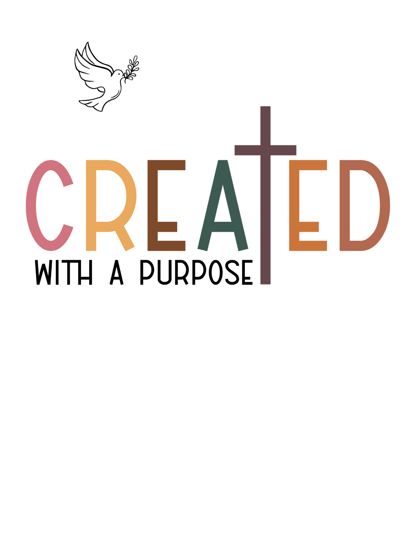 CREATED WITH A PURPOSE