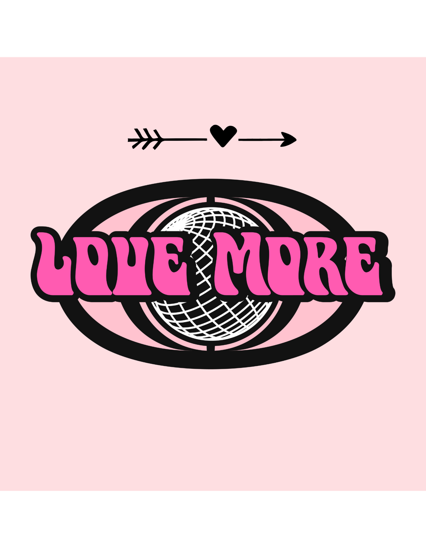 LOVE MORE